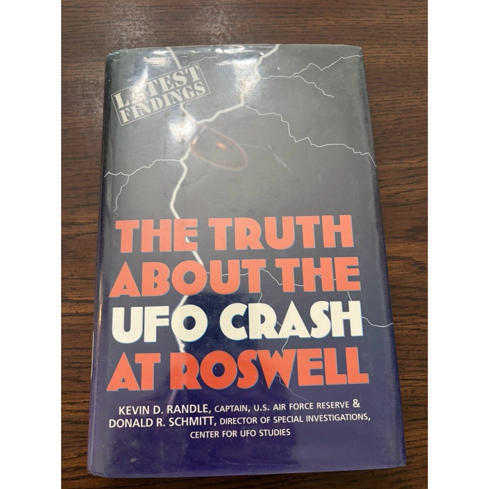The Truth About The UFO Crash At Roswell Randle Schmitt 1994 First Edition‎ HC